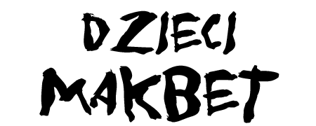 DZIECI/MAKBET