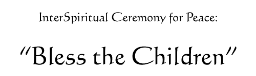 InterSpiritual Ceremony for Peace